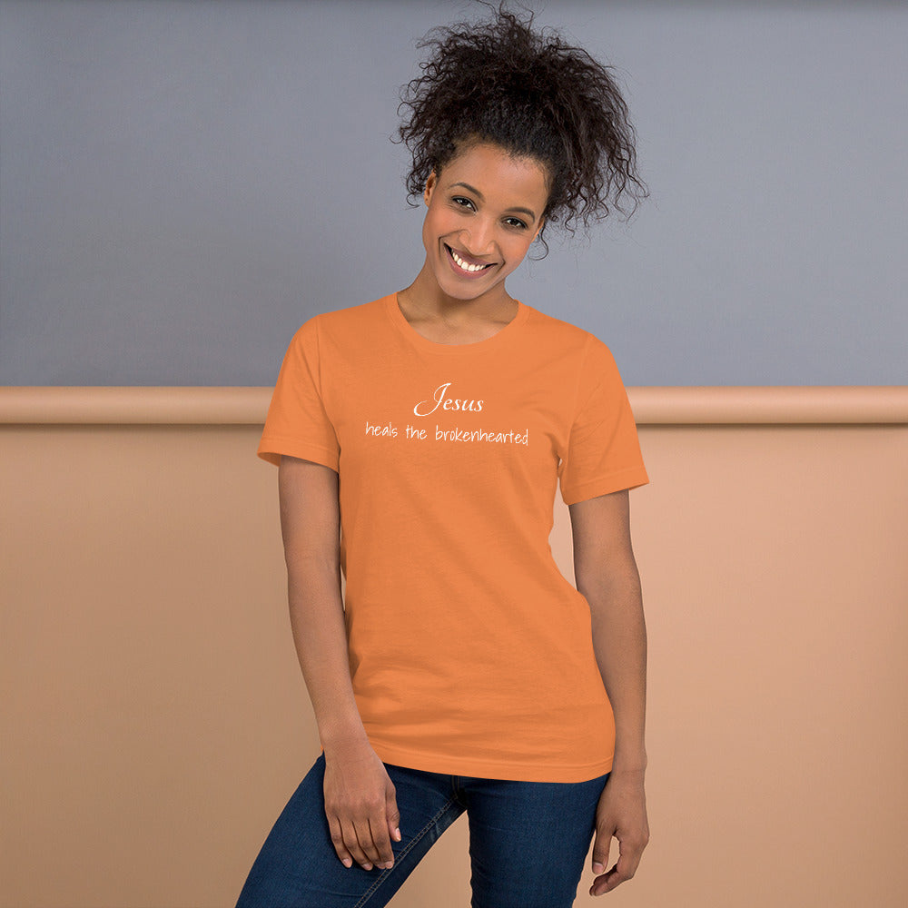 Jesus heals the brokenhearted Short-Sleeve Unisex T-Shirt