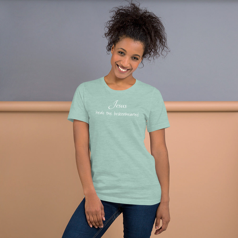 Jesus heals the brokenhearted Short-Sleeve Unisex T-Shirt