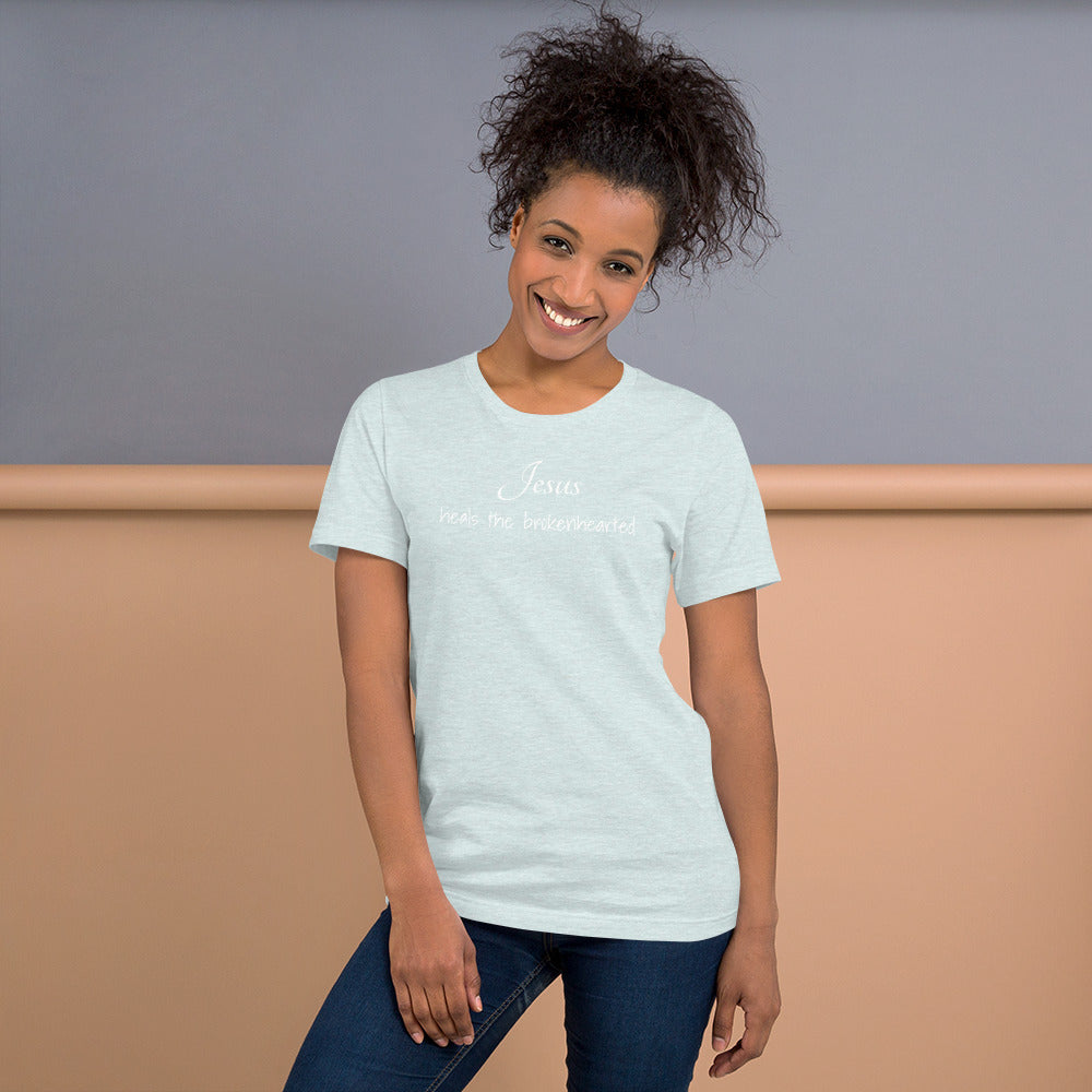 Jesus heals the brokenhearted Short-Sleeve Unisex T-Shirt