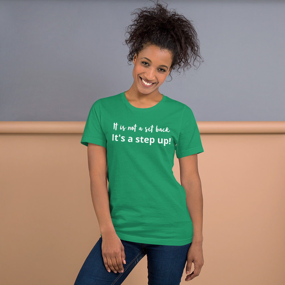 Step Up Short-Sleeve Unisex T-Shirt